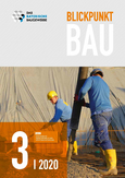 Blickpunkt Bau 3-2020 Blickpunkt Bau 3-2020