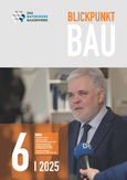 Blickpunkt-Bau 6/2025