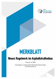 Neues Regelwerk im Asphaltstraßenbau