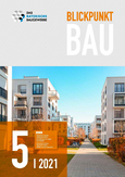 Blickpunkt Bau 5/2021 Blickpunkt Bau 5/2021