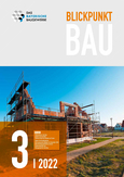 Blickpunkt Bau 3 2022 Blickpunkt Bau 3 2022