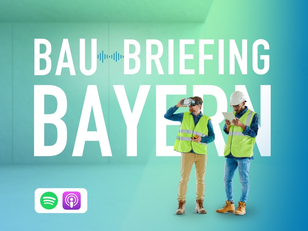 Podcast Bau-Briefing Bayern